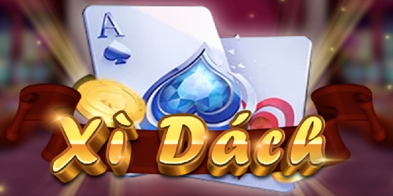 Cách chơi xì dách